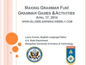 MAKING GRAMMAR FUN GRAMMAR GAMES ACTIVITIES APRIL 17