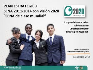 PLAN ESTRATGICO SENA 2011 2014 con visin 2020