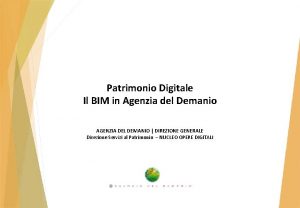 Patrimonio Digitale Il BIM in Agenzia del Demanio