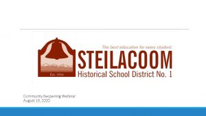 Community Reopening Webinar August 19 2020 Welcome SHSD