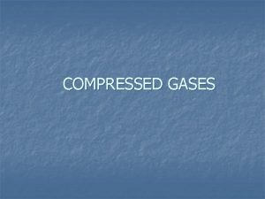 COMPRESSED GASES TYPE OF GASES MIXED WELDING REFRIGERANT