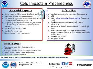 Cold Impacts Preparedness Potential Impacts Safety Tips Frozen