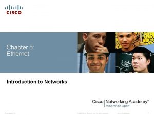 Chapter 5 Ethernet Introduction to Networks PresentationID 2008