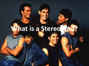 What is a Stereotype A little Etymology stereotype