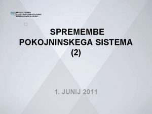 REPUBLIKA SLOVENIJA SLUBA VLADE REPUBLIKE SLOVENIJE ZA RAZVOJ