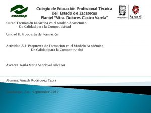 Colegio de Educacin Profesional Tcnica Del Estado de