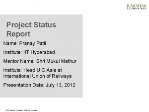 Project Status Report Name Pranay Patil Institute IIT