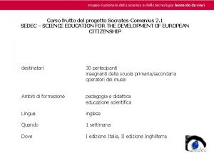 Corso frutto del progetto SocratesComenius 2 1 SEDEC