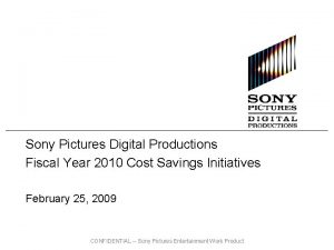 Sony Pictures Digital Productions Fiscal Year 2010 Cost