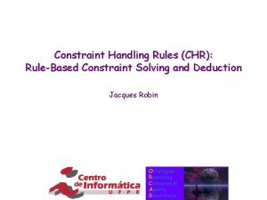 Constraint Handling Rules CHR RuleBased Constraint Solving and