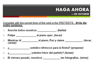 HAGA AHORA 11 DE OCTUBRE Complete with the