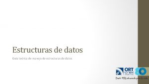 Estructuras de datos Gua terica de manejo de