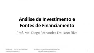 Anlise de Investimento e Fontes de Financiamento Prof