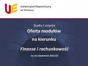 Studia I stopnia Oferta moduw na kierunku Finanse