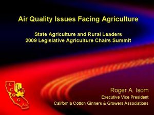 Air Quality Issues Facing Agriculture State Agriculture and