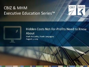 CBIZ MHM Executive Education Series Hidden Costs NotforProfits