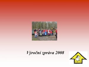 Vron zprva 2008 Ven ptel pedkldme Vm vron