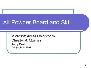 All Powder Board and Ski Microsoft Access Workbook