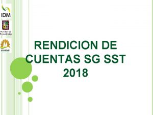 RENDICION DE CUENTAS SG SST 2018 Sistema de