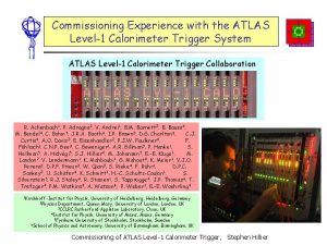 Commissioning Experience with the ATLAS Level1 Calorimeter Trigger