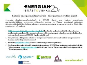 Yhdess energisempi tulevaisuus Energiansstviikko alkaa 25 vuotias Kareliaammattikorkeakoulu