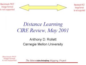 Distance Learning CIRE Review May 2001 Anthony D