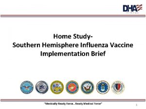 Home Study Southern Hemisphere Influenza Vaccine Implementation Brief