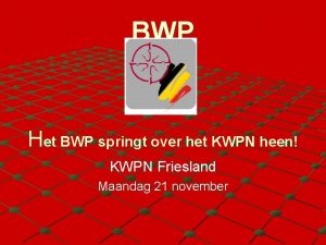 BWP Het BWP springt over het KWPN heen