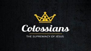 Colossians Since then you have been raised with