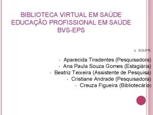 BIBLIOTECA VIRTUAL EM SADE EDUCAO PROFISSIONAL EM SADE