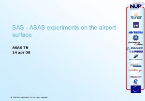 SAS ASAS experiments on the airport surface ASAS