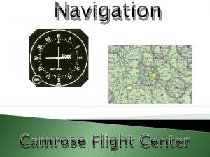 Navigation Camrose Flight Center Types of Navigation Pilotage