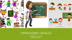 OPERACIONES BSICAS MARA DEL C VLEZ QUINTO GRADO