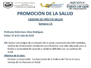 PROMOCIN DE LA SALUD CADENA DE FRO EN