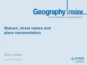 www hoddereducation co ukgeographyreview Statues street names and