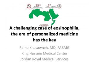 A challenging case of eosinophilia the era of