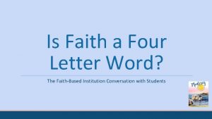 Is Faith a Four Letter Word The FaithBased