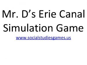 Mr Ds Erie Canal Simulation Game www socialstudiesgames