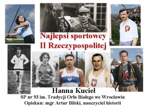 Najlepsi sportowcy II Rzeczypospolitej Hanna Kuciel SP nr