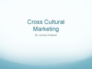 Cross Cultural Marketing By Gurkarn Dhaliwal Color Symbols