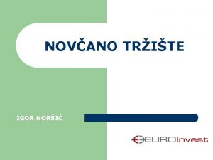 NOVANO TRITE IGOR NORI NOVANO TRITE ECB rate