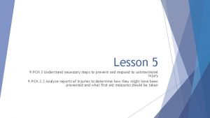 Lesson 5 9 PCH 3 Understand necessary steps