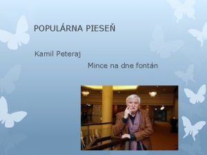 POPULRNA PIESE Kamil Peteraj Mince na dne fontn