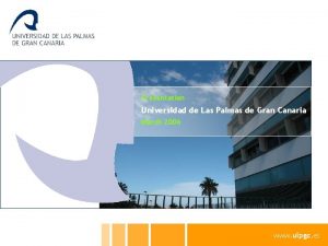 Presentation Universidad de Las Palmas de Gran Canaria