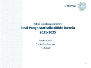 Riiklik statistikaprogramm Eesti Panga statistikatde loetelu 2021 2025