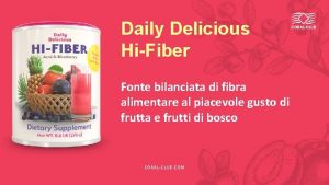 Daily Delicious HiFiber Fonte bilanciata di fibra alimentare