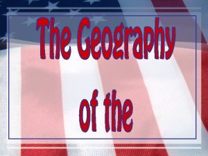US Geography Basics Third largest country in the