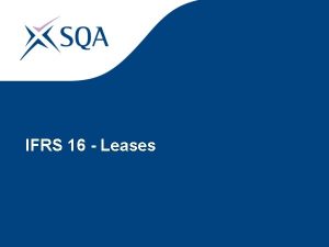 IFRS 16 Leases IFRS 16 Leases w The