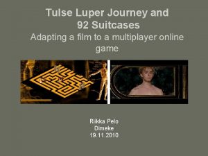Tulse Luper Journey and 92 Suitcases Adapting a