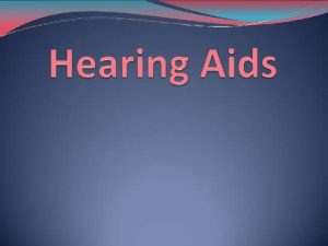 sdvghdsabhe What is a Hearing Aid A hearing